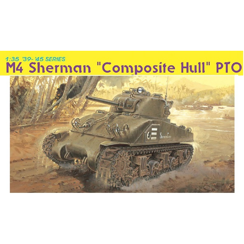 Dragon 1/35 M4 Sherman "Composite Hull" PTO Plastic Model Kit [6441]