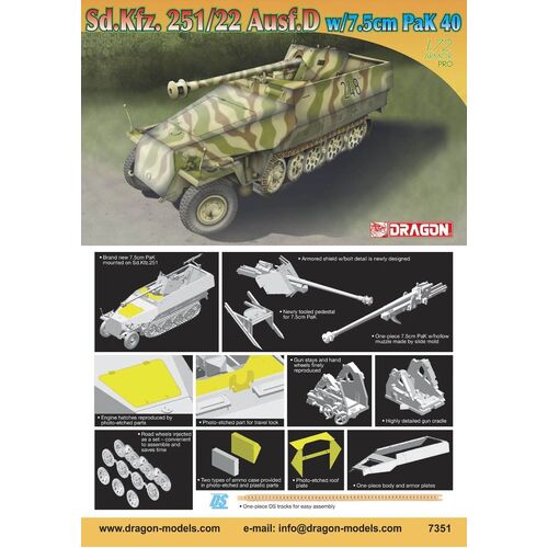 Dragon 1/72 Sd.Kfz.251/22 Ausf.D w/7.5cm PaK 40 Plastic Model Kit [7351]