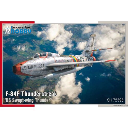 Special Hobby 1/72 F-84F Thunderstreak ‘US Swept-wing Thunder’ Plastic Model Kit